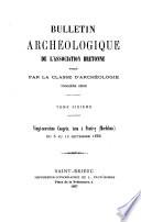 Bulletin archéologique de l'Association bretonne, Classe d'archéologie