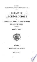 Bulletin archéologique du Comité des travaux historiques et scientifiques