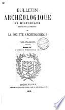 Bulletin archéologique et historique de la Société archéologique de Tarn-et-Garonne