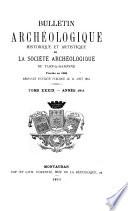 Bulletin archéologique historique et artistique de la Société archéologique de Tarn-&-Garonne