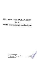 Bulletin bibliographique de la Société internationale arthurienne