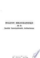 Bulletin bibliographique de la Société internationale arthurienne