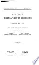 Bulletin bibliographique et pédagogique du Musée belge