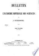 Bulletin de l'Académie Impériale des Sciences de Saint-Pétersbourg