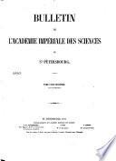 Bulletin de l'Académie Impériale des Sciences de Saint-Pétersbourg