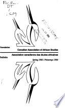 Bulletin de L'Association Canadienne Des Etudes Africaines