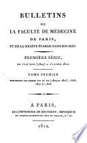 Bulletin de l'Ecole de médecine de Paris et de la societé établie dans son sein