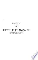 Bulletin de l'Ecole française d'Extrême-Orient