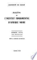 Bulletin de L'Institut Fondamental D'Afrique Noire