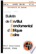 Bulletin de l'Institut fondamental d'Afrique noire. Série B: Sciences humaines