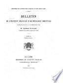 Bulletin de l'Institut français d'archéologie orientale