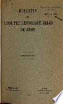 Bulletin de l'Institut historique belge de Rome