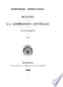 Bulletin de la Commission Centrale de Statistique