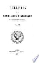 Bulletin de la commission historique de departement du Nord