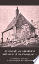 Bulletin de la Commission historique et archéologique de la Mayenne