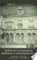 Bulletin de la Commission historique et archéologique de la Mayenne