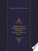 Bulletin De La Commission Pour L'histoire