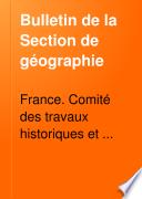 Bulletin de la Section de géographie