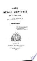 Bulletin de la Société agricole, scientifique & littéraire des Pyrénées-Orientales. ...