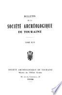 Bulletin de la Société archéologique de Touraine