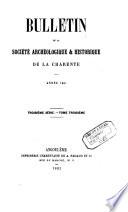 Bulletin de la Société archéologique et historique de la Charente