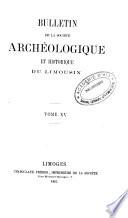 Bulletin de la Société archéologique et historique du Limousin