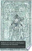 Bulletin de la Société archéologique et historique du Limousin
