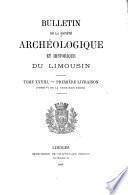 Bulletin de la Société archéologique et historique du Limousin