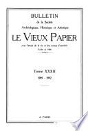 Bulletin de la société archéologique, historique et artistique le Vieux Papier