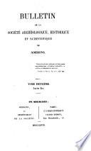 Bulletin de la Société archéologique historique et scientifique de Soissons
