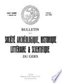 Bulletin de la Société archéologique, historique, littéraire & scientifique du Gers