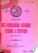 Bulletin de la Société archéologique, historique, littéraire & scientifique du Gers
