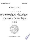 Bulletin de la Société archéologique, historique, littéraire & scientifique du Gers