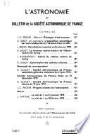 Bulletin de la Société astronomique de France et revue mensuelle d'astronomie, de météorologie et de physique du globe...