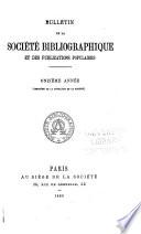 Bulletin de la Société bibliographique et des publications populaires