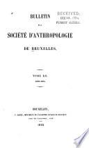 Bulletin de la Société d'anthropologie de Bruxelles