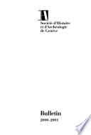 Bulletin de la Société d'histoire et d'archéologie de Genève