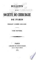 Bulletin de la Société de chirugie de Paris pendant l'année ....