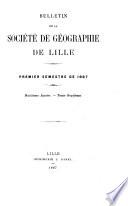 Bulletin de la Société de géographie de Lille (Lille, Roubaix, Tourcoing)