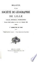 Bulletin de la Société de géographie de Lille (Lille, Roubaix, Tourcoing)