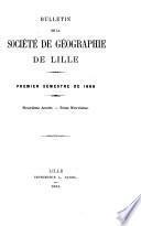 Bulletin de la Société de géographie de Lille (Lille, Roubaix, Tourcoing)