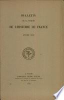 Bulletin de la Societe de l'Histoire de France Annee 1942