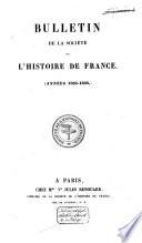 Bulletin de la Société de l'histoire de France