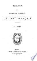 Bulletin de la Société de l'Histoire de l'Art Français