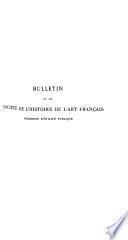 Bulletin de la Société de l'histoire de l'art français