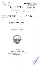 Bulletin de la Societe de l'histoire de Paris et de l'Ile-de-France
