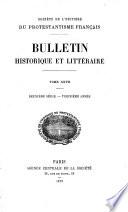 Bulletin de la Société de l'Histoire du Protestantisme Français