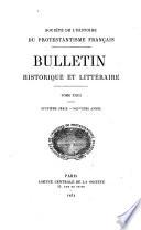 Bulletin de la Société de l'Histoire du Protestantisme Français