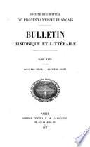 Bulletin de la Société de l'Histoire du Protestantisme Français
