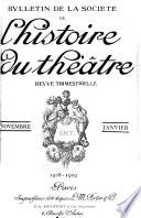 Bulletin de la Société de l'Histoire du Théâtre